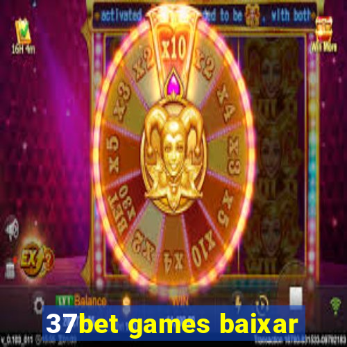 37bet games baixar